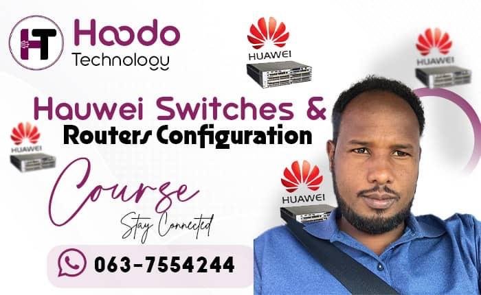 Hauwei Switches & Routers Configuration